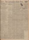 Lancashire Evening Post Wednesday 24 February 1926 Page 1