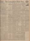 Lancashire Evening Post Thursday 11 March 1926 Page 1