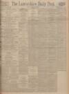 Lancashire Evening Post Monday 22 March 1926 Page 1