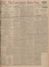 Lancashire Evening Post Thursday 25 March 1926 Page 1