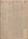 Lancashire Evening Post Thursday 15 April 1926 Page 1