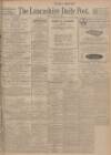 Lancashire Evening Post Friday 04 June 1926 Page 1