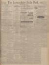 Lancashire Evening Post Wednesday 30 June 1926 Page 1