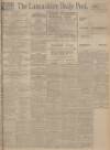 Lancashire Evening Post Thursday 01 July 1926 Page 1