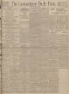 Lancashire Evening Post Monday 05 July 1926 Page 1