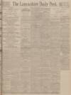 Lancashire Evening Post Monday 19 July 1926 Page 1