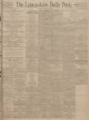 Lancashire Evening Post Monday 02 August 1926 Page 1