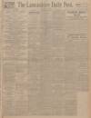 Lancashire Evening Post Thursday 26 August 1926 Page 1