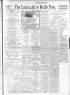 Lancashire Evening Post Friday 13 June 1930 Page 1
