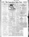 Lancashire Evening Post Wednesday 06 August 1930 Page 1