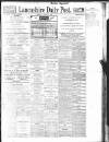 Lancashire Evening Post Monday 01 August 1932 Page 1