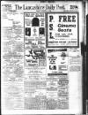 Lancashire Evening Post Monday 28 November 1932 Page 1