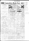 Lancashire Evening Post Saturday 01 July 1933 Page 1
