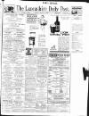 Lancashire Evening Post Monday 01 August 1938 Page 1