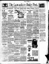 Lancashire Evening Post Friday 01 March 1940 Page 1
