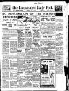 Lancashire Evening Post Thursday 06 June 1940 Page 1