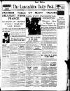 Lancashire Evening Post Tuesday 18 June 1940 Page 1