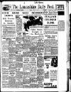 Lancashire Evening Post Friday 19 July 1940 Page 1