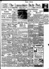 Lancashire Evening Post Thursday 01 August 1940 Page 1