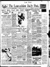 Lancashire Evening Post Wednesday 07 August 1940 Page 1