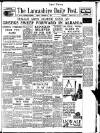 Lancashire Evening Post Friday 06 December 1940 Page 1