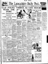 Lancashire Evening Post Monday 06 January 1941 Page 1