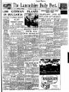 Lancashire Evening Post Wednesday 12 February 1941 Page 1
