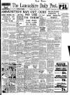 Lancashire Evening Post Tuesday 29 April 1941 Page 1