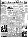 Lancashire Evening Post Friday 08 August 1941 Page 1