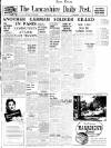 Lancashire Evening Post Wednesday 22 April 1942 Page 1