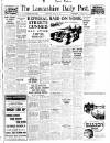 Lancashire Evening Post Wednesday 29 April 1942 Page 1