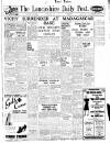Lancashire Evening Post Thursday 07 May 1942 Page 1
