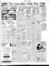 Lancashire Evening Post Friday 15 January 1943 Page 1