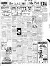 Lancashire Evening Post Tuesday 16 February 1943 Page 1