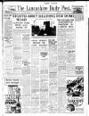 Lancashire Evening Post Wednesday 01 December 1943 Page 1