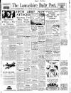 Lancashire Evening Post Saturday 04 December 1943 Page 1