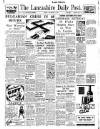 Lancashire Evening Post Friday 10 December 1943 Page 1
