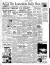 Lancashire Evening Post Wednesday 22 December 1943 Page 1