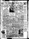 Lancashire Evening Post Saturday 05 February 1944 Page 1