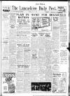 Lancashire Evening Post Friday 31 May 1946 Page 1