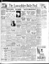 Lancashire Evening Post Monday 13 January 1947 Page 1