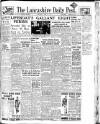 Lancashire Evening Post Thursday 24 April 1947 Page 1