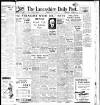 Lancashire Evening Post Thursday 29 May 1947 Page 1