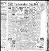 Lancashire Evening Post Thursday 17 July 1947 Page 1