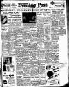 Lancashire Evening Post Monday 09 March 1953 Page 1