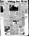 Lancashire Evening Post Wednesday 29 April 1953 Page 1