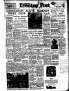 Lancashire Evening Post Monday 01 June 1953 Page 1