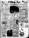 Lancashire Evening Post Friday 04 March 1955 Page 1