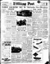 Lancashire Evening Post Friday 03 June 1955 Page 1