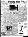 Lancashire Evening Post Friday 02 September 1955 Page 1